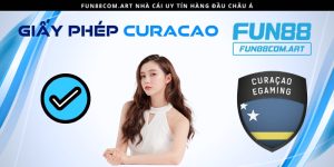 Giấy phép Curacao cho nhà cái Fun88